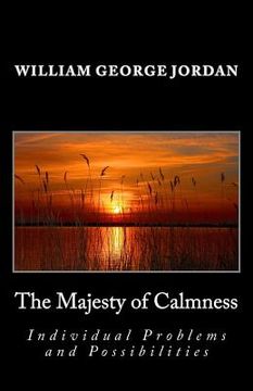 portada The Majesty of Calmness: Individual Problems and Possibilities (en Inglés)