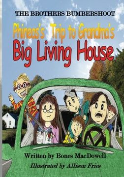 portada the brothers bumbershoot phineas's trip to grandma's big living house (in English)