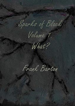 portada Sparks of Black Volume one - What? 