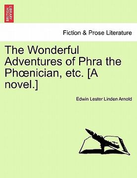 portada the wonderful adventures of phra the ph nician, etc. [a novel.] (en Inglés)