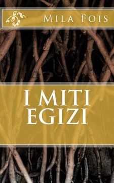 portada I Miti Egizi (en Italiano)