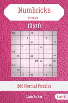 portada Numbricks Puzzles - 200 Normal Puzzles 10x10 Book 6 (en Inglés)