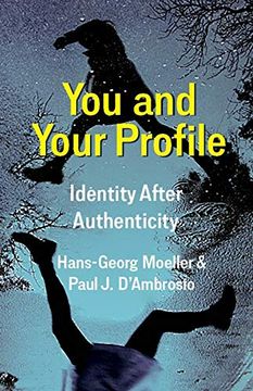 portada You and Your Profile: Identity After Authenticity