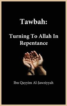 portada Tawbah: Turning To Allah In Repentance (en Inglés)