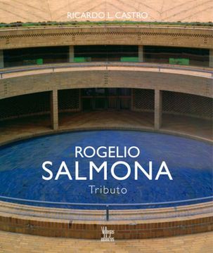 Rogelio Salmona: Tributo (Español) (in Spanish)