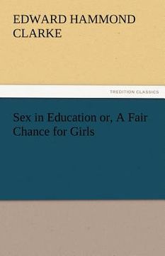 portada sex in education or, a fair chance for girls (en Inglés)