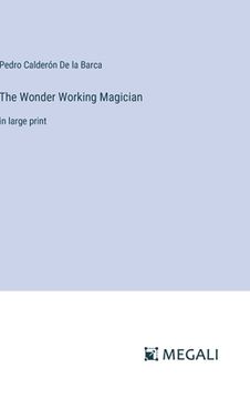 portada The Wonder Working Magician: in large print (en Inglés)
