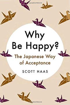 portada Why be Happy? The Japanese way of Acceptance (en Inglés)