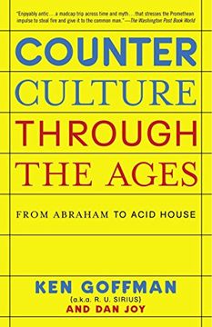 portada Counterculture Through the Ages: From Abraham to Acid House (in English)