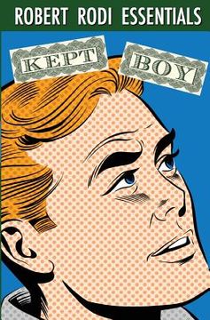 portada Kept Boy (Robert Rodi Essentials) (en Inglés)