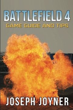 portada Battlefield 4 Game Guide and Tips