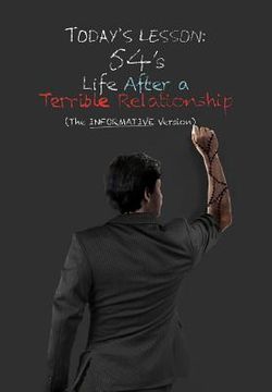 portada Life After a Terrible Relationship: The Informative Version (en Inglés)