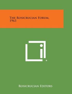 portada The Rosicrucian Forum, 1963 (in English)