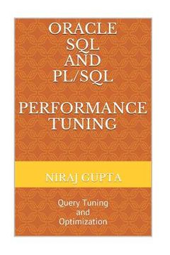 portada Oracle SQL and PL/SQL Performance Tuning: Query Tuning and Optimization (en Inglés)