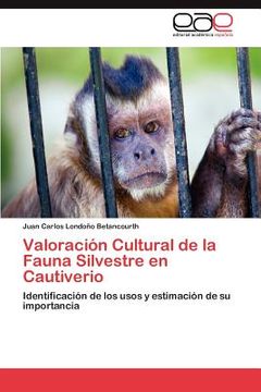 portada valoraci n cultural de la fauna silvestre en cautiverio