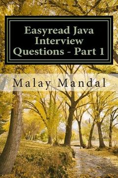 portada Easyread Java Interview Questions - Part 1: Interview questions and answers on Core Java and related topics (in English)