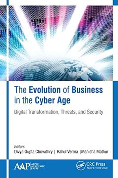 portada The Evolution of Business in the Cyber Age: Digital Transformation, Threats, and Security (en Inglés)