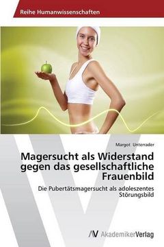 portada Magersucht ALS Widerstand Gegen Das Gesellschaftliche Frauenbild