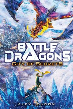 portada City of Secrets (Battle Dragons #3) (en Inglés)
