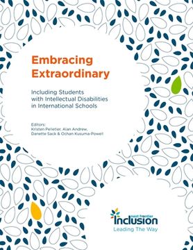 portada Embracing Extraordinary: Including Students with Intellectual Disabilities in International Schools (en Inglés)