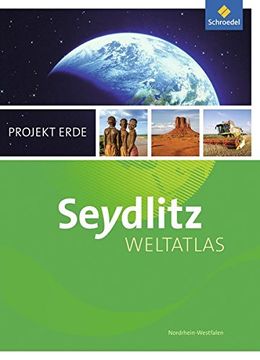 portada Seydlitz Weltatlas Projekt Erde - Ausgabe 2016: Nordrhein-Westfalen (en Alemán)