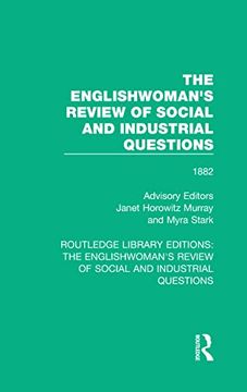 portada The Englishwoman's Review of Social and Industrial Questions: 1882 (Routledge Library Editions: The Englishwoman's Review of Social and Industrial Questions) (en Inglés)