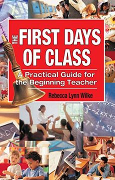 portada The First Days of Class: A Practical Guide for the Beginning Teacher (en Inglés)