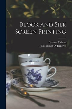 portada Block and Silk Screen Printing (in English)
