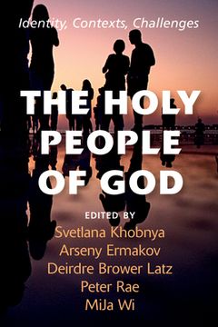 portada The Holy People of God: Identity, Contexts, Challenges (en Inglés)