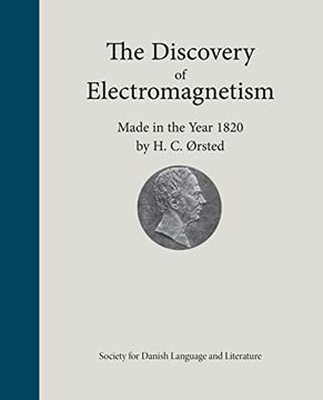 portada The Discovery of Electromagnetism Made in the Year 1820 by h. C. Ørsted