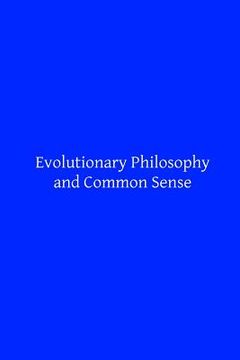 portada Evolutionary Philosophy and Common Sense (en Inglés)