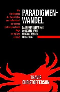 portada Paradigmenwandel: Das Neue Verständnis von Krebs Nach 100 Jahren Forschung (in German)