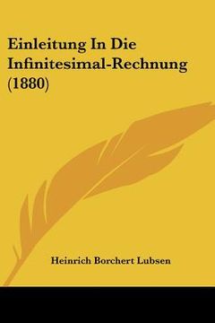 portada Einleitung In Die Infinitesimal-Rechnung (1880) (en Alemán)