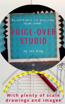 portada Blueprints to Building Your Own Voice-Over Studio (in English)