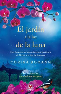 portada El Jardín a la luz de la Luna: Por la Autora de la Isla de las Mariposas (Grandes Novelas)