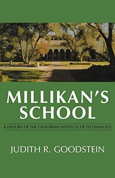 portada Millikan's School: A History of the California Institute of Technology (en Inglés)