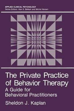 portada The Private Practice of Behavior Therapy: A Guide for Behavioral Practitioners (en Inglés)