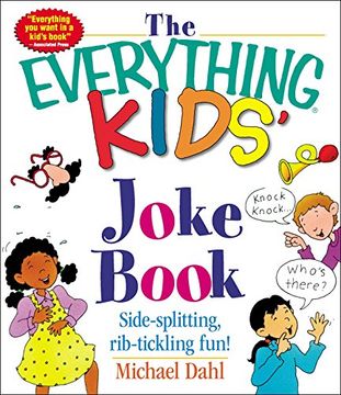 the everything kids´ joke book,side-splitting, rib-tickling fun