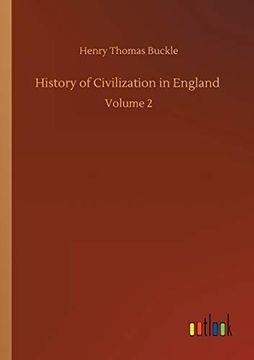 portada History of Civilization in England: Volume 2 (in English)