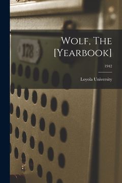 portada Wolf, The [Yearbook]; 1942 (en Inglés)