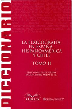portada La Lexicografia En España Hispanoamerica Y Chile Tomo II