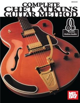 portada Complete Chet Atkins Guitar Method (Book/Online Audio) +Telechargement