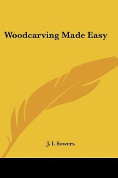 portada woodcarving made easy (en Inglés)