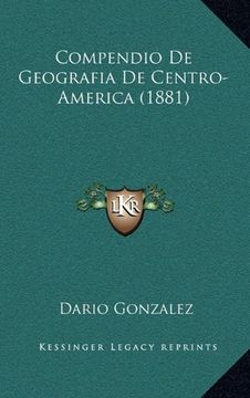 portada Compendio de Geografia de Centro-America (1881)