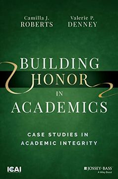 portada Building Honor in Academics: Case Studies in Acade mic Integrity (en Inglés)