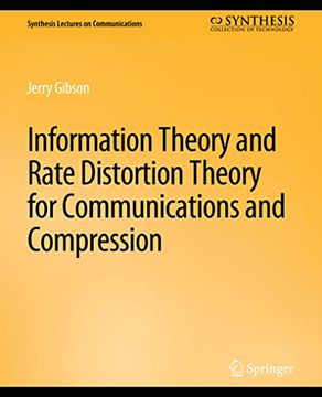 portada Information Theory and Rate Distortion Theory for Communications and Compression (en Inglés)