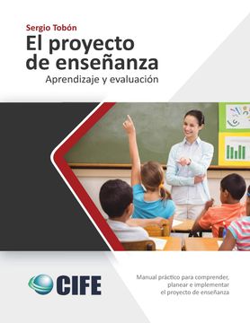 portada El Proyecto de Enseñanza: Aprendizaje y Evaluación (Spanish Edition)
