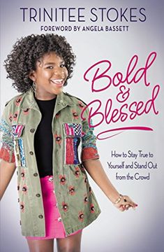 portada Bold and Blessed: How to Stay True to Yourself and Stand out From the Crowd (Bound Gods) (in English)
