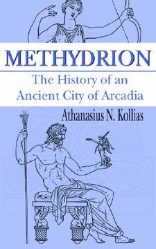 portada methydrion: the history of an ancient city of arcadia (in English)