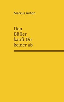 portada Den Büßer Kauft dir Keiner ab (in German)